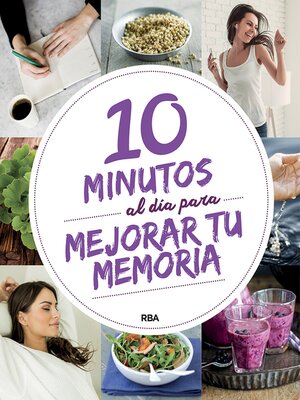 cover image of 10 minutos al día para mejorar tu memoria